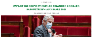 Baromètre n°4 - Impact de la crise du COVID19 sur les finances locales au 31 mars 2021