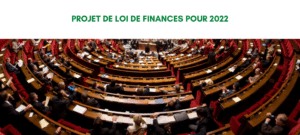 Présentation du projet de loi de finances pour 2022 : un PLF pour une croisse durable